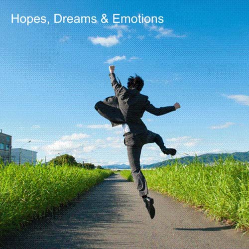 Hopes, Dreams & Emotions