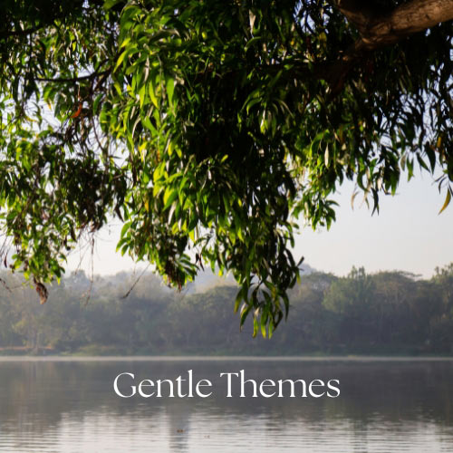 Gentle Themes