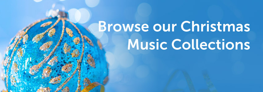 Browse our Christmas Music Collections