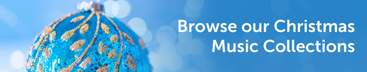 Browse our Christmas Music Collections